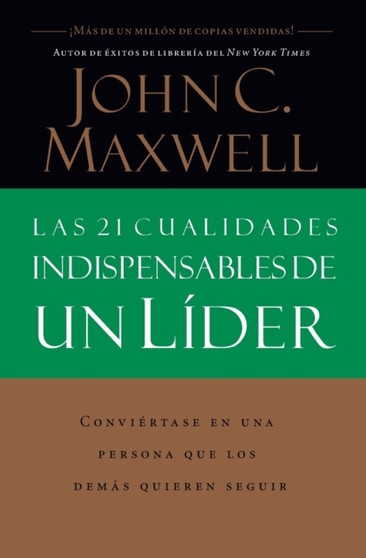 Las 21 cualidades indispensables de un lider