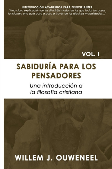 Sabiduria Para Los Pensadores : Una Introduccion a la Filosofia Cristiana