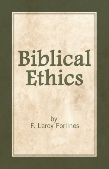 Biblical Ethics : Ethics for Happier Living