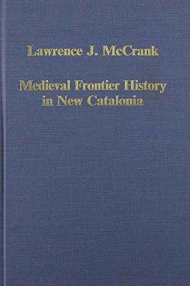 Medieval Frontier History in New Catalonia