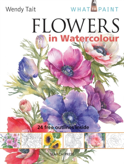 Flowers in Watercolour (SBSLA05) by Wendy Tait - Paperback