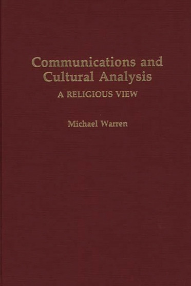 Communications and Cultural Analysis : A Religious View