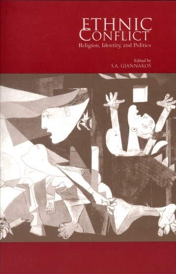 Ethnic Conflict : Religion, Identity, and Politics