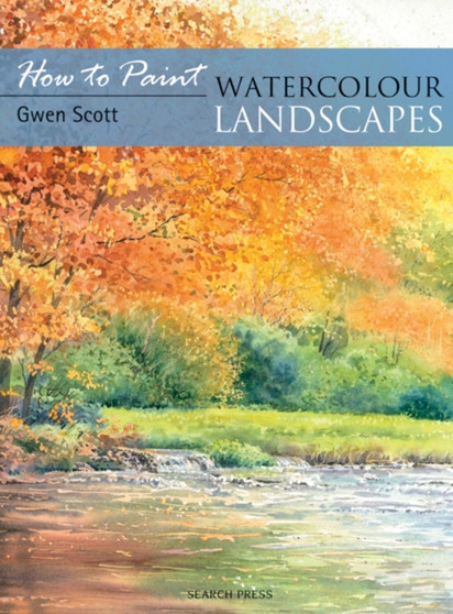 How to Paint: Watercolour Landscapes by Gwen Scott - Paperback