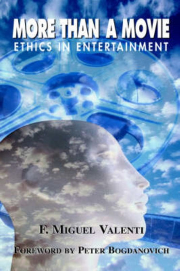 More Than A Movie : Ethics In Entertainment