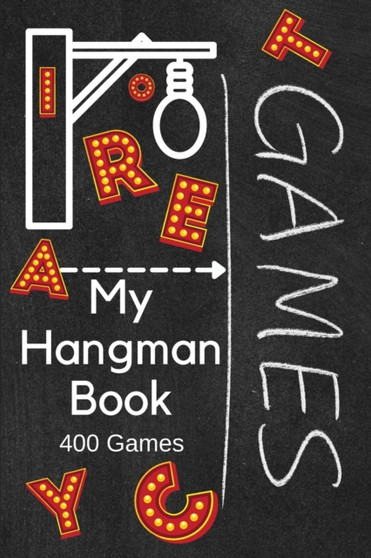 My Hangman Book : Brain Games Mini, Puzzles Games For Kids, Fun Activities Game Book, Hours Of Fun by H Elliott - Paperback