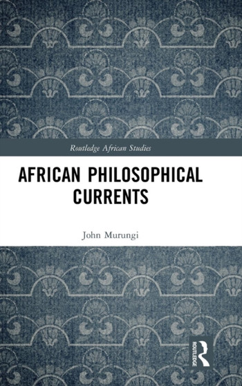 African Philosophical Currents
