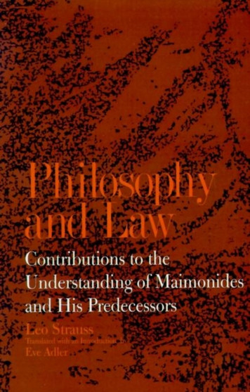 Philosophy and Law : Contributions to the Understanding of Maimonides and His Predecessors