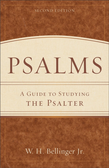 Psalms ??? A Guide to Studying the Psalter