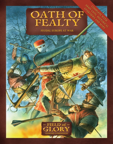 Oath of Fealty : Feudal Europe at War : No. 10 by Richard Bodley-Scott - Paperback