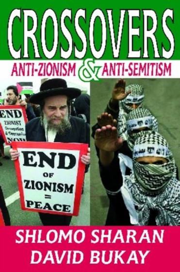 Crossovers : Anti-zionism and Anti-semitism