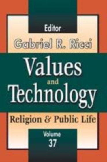 Values and Technology : Religion and Public Life