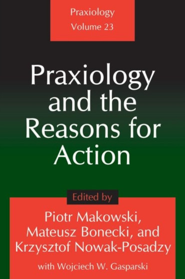 Praxiology and the Reasons for Action