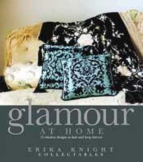 Erika Knight Collectables: Glamour at Home : 15 Timeless Designs to Knit and Keep Forever by Erika Knight - Hardback