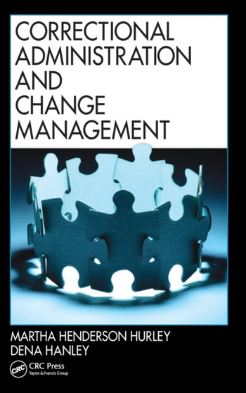 Correctional Administration and Change Management