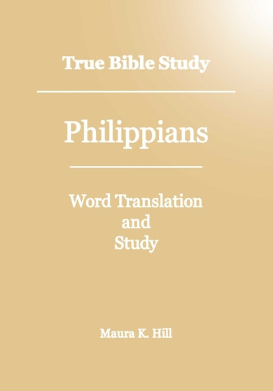 True Bible Study - Philippians