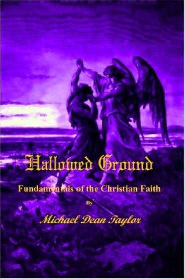 Hallowed Ground : Fundamentals of the Christian Faith