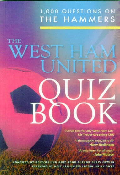 The Ultimate West Ham Quiz Book by Chris Cowlin - Paperback