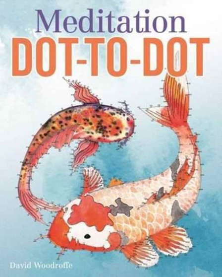 Meditation Dot-to-Dot by Woodroffe David - Paperback