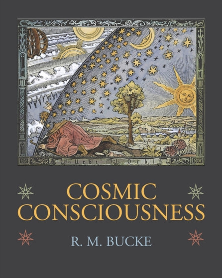 Cosmic Consciousness