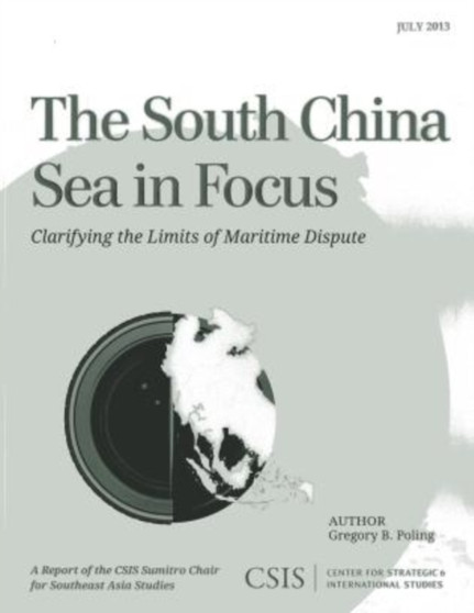 The South China Sea in Focus : Clarifying the Limits of Maritime Dispute