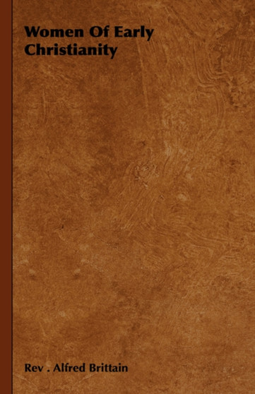 Women Of Early Christianity