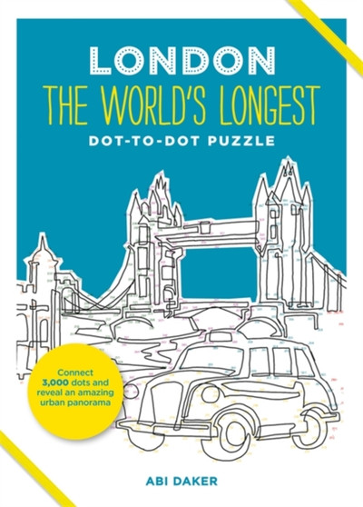 LONDON The World's Longest Dot-to-Dot Puzzle by Abi Daker - Hardback