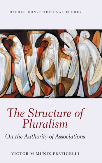 The Structure of Pluralism