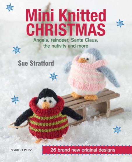 Mini Knitted Christmas by Sue Stratford - Paperback