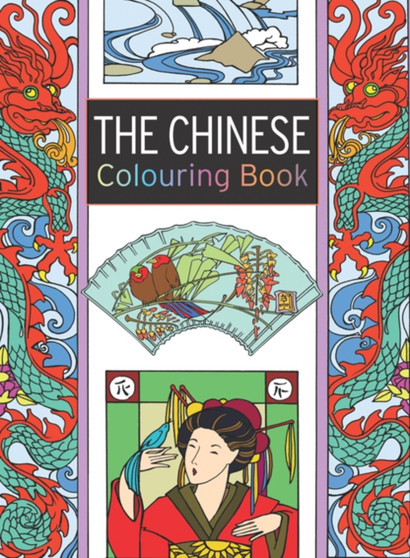 The Chinese Colouring Book : Large and Small Projects to Enjoy by Elaine Hamer - Paperback