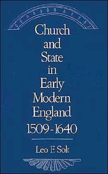 Church and State in Early Modern England, 1509-1640
