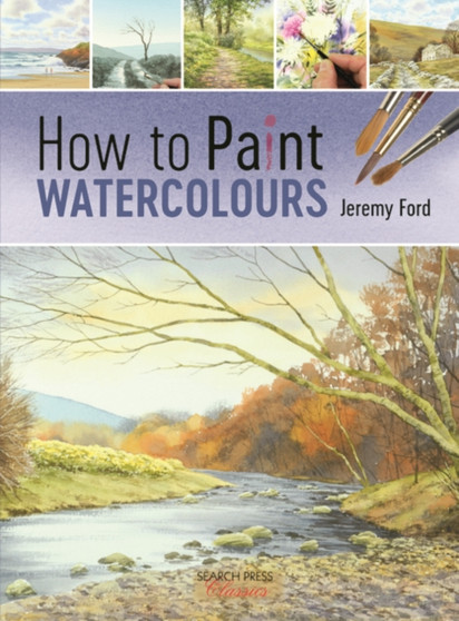 How to Paint Watercolours by Jeremy Ford - Paperback