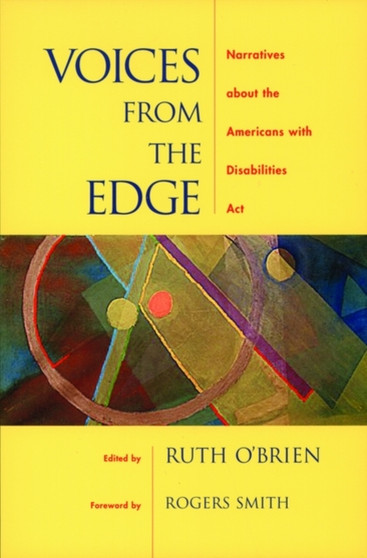 Voices from the Edge : Narratives about the Americans with Disabilities Act