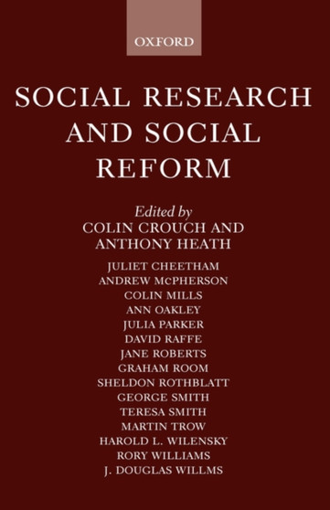 Social Research and Social Reform : Essays in Honour of A. H. Halsey