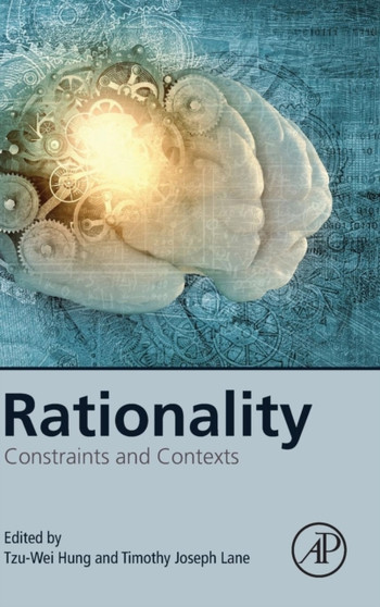 Rationality : Constraints and Contexts
