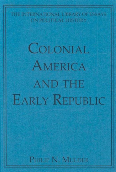 Colonial America and the Early Republic