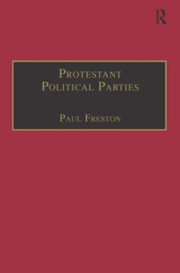Protestant Political Parties : A Global Survey