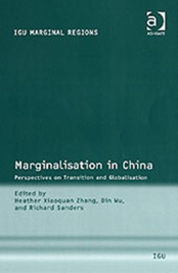 Marginalisation in China : Perspectives on Transition and Globalisation