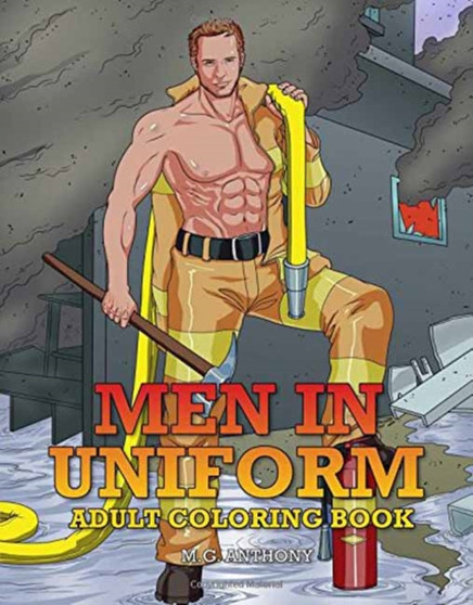 Men in Uniform Adult Coloring Book by M.G. Anthony - Paperback