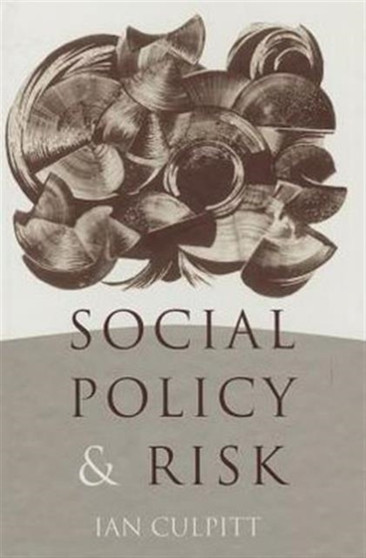 Social Policy and Risk