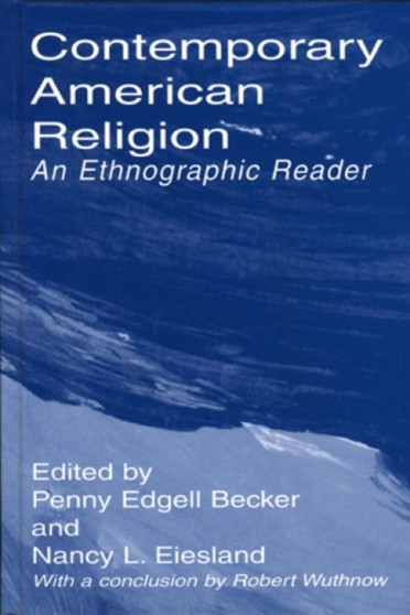 Contemporary American Religion : An Ethnographic Reader