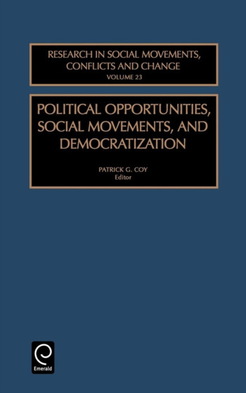 Political Opportunities Social Movements, and Democratization