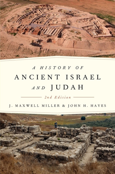 A History of Ancient Israel and Judah, Second Edition
