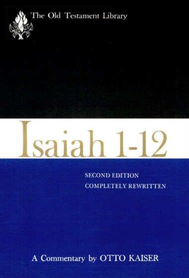 Isaiah 1-12, Second Edition (1983) : A Commentary