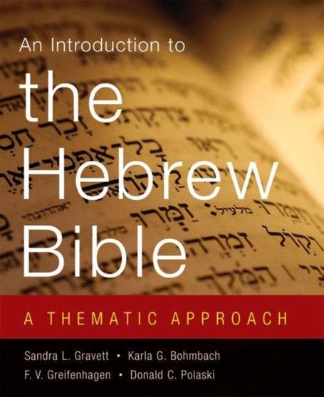 An Introduction to the Hebrew Bible : A Thematic Approach