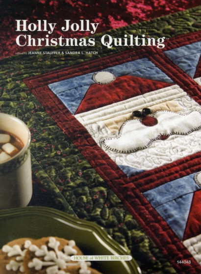Holly Jolly Christmas Quilting by Jeanne Stauffer - Paperback