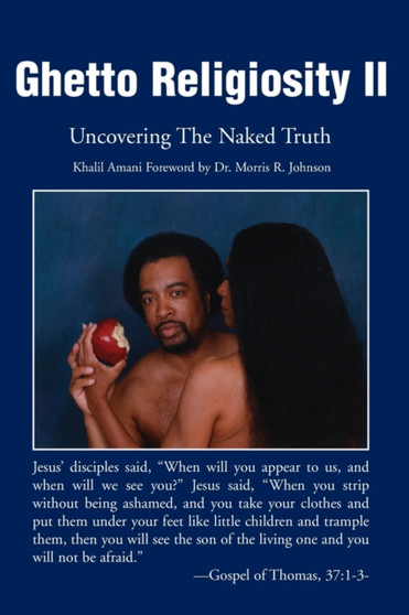 Ghetto Religiosity II : Uncovering the Naked Truth