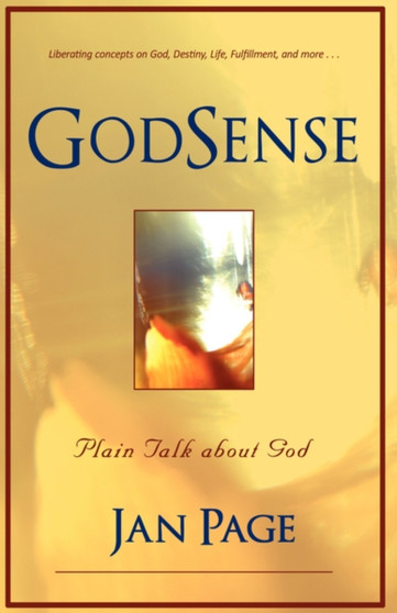 Godsense : Plain Talk about God