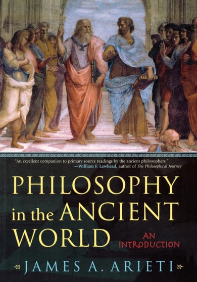 Philosophy in the Ancient World : An Introduction