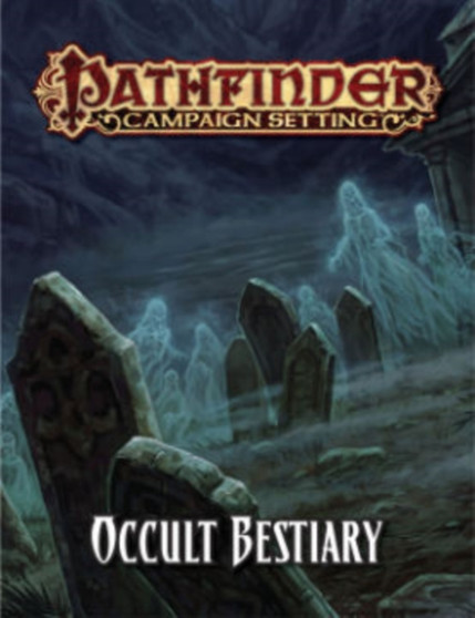 Pathfinder Campaign Setting: Occult Bestiary by Paizo Staff - Paperback